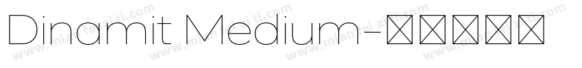 Dinamit Medium字体转换